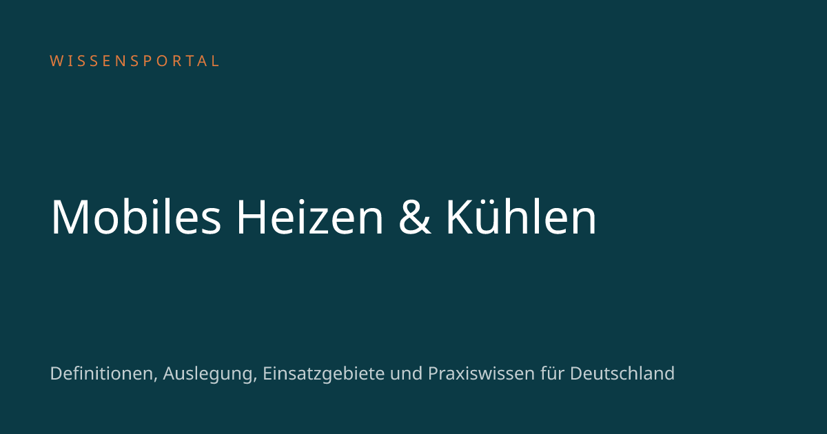Titelgrafik des Wissensportals Mobil Heizen und Kühlen in Petrol und Orange